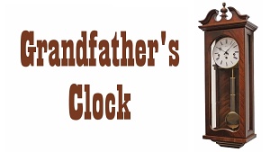 GRANDFATHER'S CLOCK